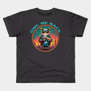 Owl Be Back Terminator Owl Kids T-Shirt